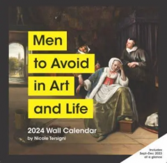 Calendar 2024 - Men to Avoid in Art and Life