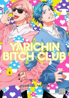 Yarichin Bitch Club - Volume 5