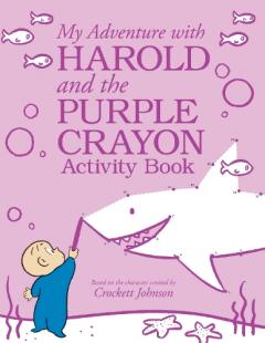 Coperta cărții My Adventure with Harold and the Purple Crayon Activity Book