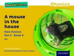 Read Write Inc. Phonics: Yellow Set 5 Non-fiction 5 A Mouse in the House