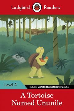 Ladybird Readers Level 4 - Tales from Africa - A Tortoise Named Ununile