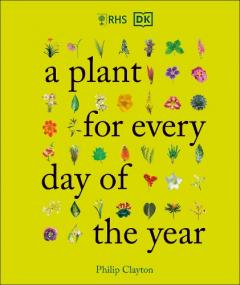 RHS A Plant for Every Day of the Year