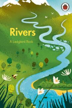 A LADYBIRD BOOK RIVERS