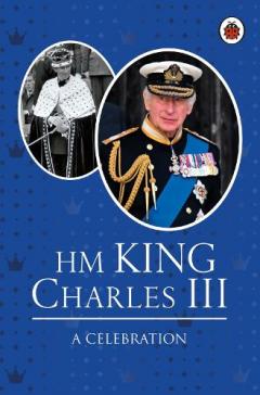Coperta cărții HM King Charles III: A Celebration