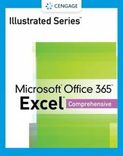Illustrated Microsoft Office 365 & Excel Comprehensive