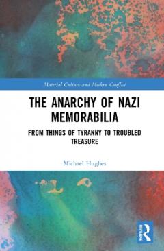 Coperta cărții Anarchy of Nazi Memorabilia