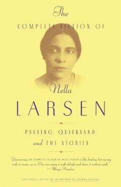 Coperta cărții Complete Fiction of Nella Larsen