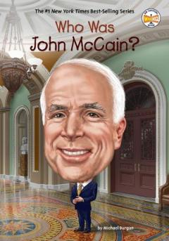 Coperta cărții Who Was John McCain?