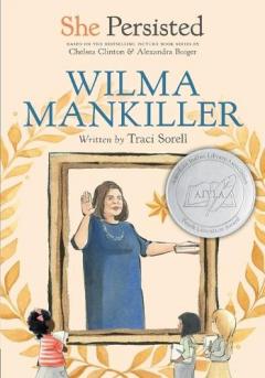 Coperta cărții She Persisted: Wilma Mankiller