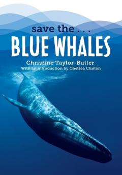 Coperta cărții Save the...Blue Whales