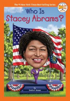 Coperta cărții Who Is Stacey Abrams?
