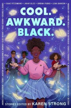 Cool. Awkward. Black.