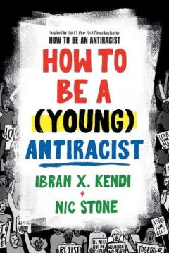 Coperta cărții How to Be a (Young) Antiracist