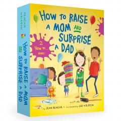 How to Raise a Mom and Surprise a Dad