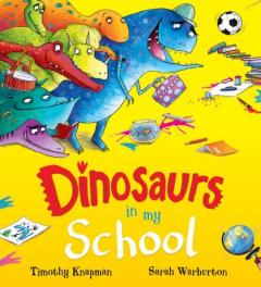 DINOSAURS IN MY SCHOOL PB NE