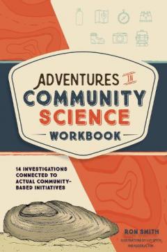 Coperta cărții Adventures in Community Science Workbook