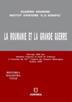 La Roumanie et La Grande Guerre