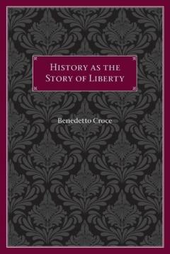 Coperta cărții History as the Story of Liberty