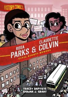 Coperta cărții History Comics: Rosa Parks & Claudette Colvin