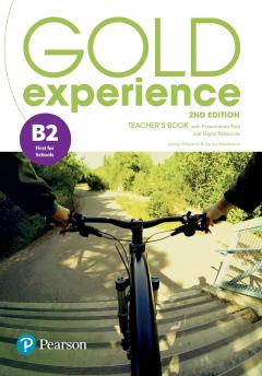 Gold Experience B2 First for Schools Teacher's Book with Presentation Tool and Digital Resources