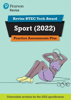 Pearson REVISE BTEC Tech Award Sport Practice Assessments Plus