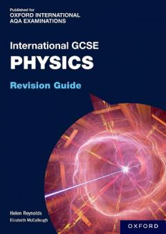 Coperta cărții OxfordAQA International GCSE Physics: Revision Guide