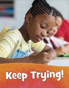KEEP TRYING