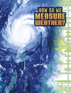 HOW DO WE MEASURE WEATHER