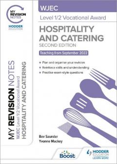 Coperta cărții My Revision Notes: WJEC Level 1/2 Vocational Award in Hospitality and Catering, Second Edition