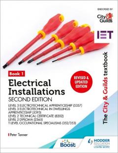 City & Guilds Textbook: Book 1 Electrical Installations, Second Edition