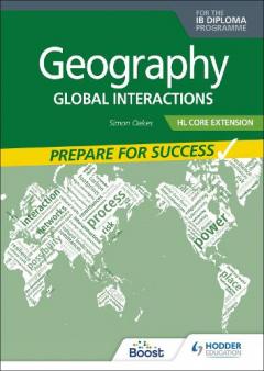 Coperta cărții Geography for the IB Diploma HL Extension: Prepare for Success