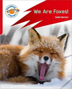 Coperta cărții Reading Planet: Rocket Phonics - Target Practice - We Are Foxes - Red A