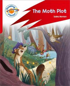 Coperta cărții Reading Planet: Rocket Phonics - Target Practice - The Moth Plot - Red B