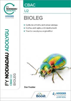 Coperta cărții Fy Nodiadau Adolygu: CBAC Bioleg U2 (My Revision Notes: WJEC/Eduqas A-Level Year 2 Biology)