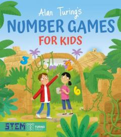 Coperta cărții Alan Turing's Number Games for Kids