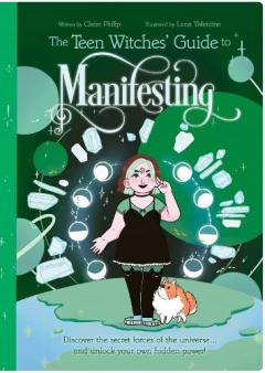 Coperta cărții Teen Witches' Guide to Manifesting
