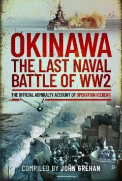 Coperta cărții Okinawa: The Last Naval Battle of WW2