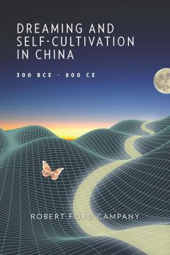 Dreaming and Self-Cultivation in China