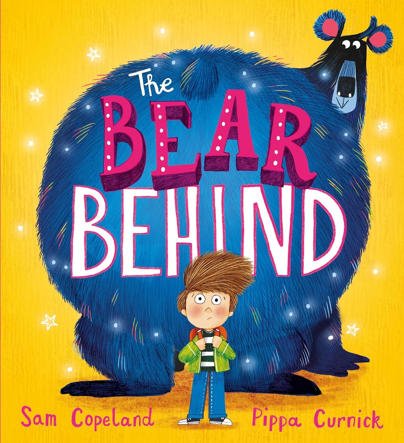 The Bear Behind - Sam Copeland, Pippa Curnick