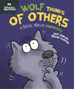 BEHAVIOUR MATTERS WOLF THINKS OF OTHER