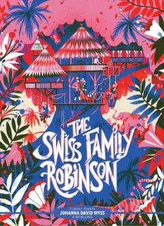 Coperta cărții SWISS FAMILY ROBINSON
