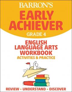 Barron's Early Achiever: Grade 4 English Language Arts Workbook