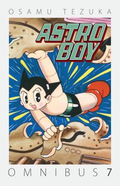 Astro Boy Omnibus - Volume 7