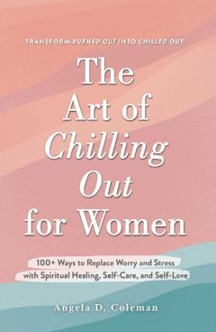 Art of Chilling Out for Women