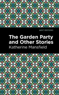 Coperta cărții Garden Party and Other Stories