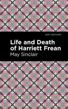 Coperta cărții Life and Death of Harriett Frean