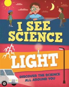 I SEE SCIENCE LIGHT