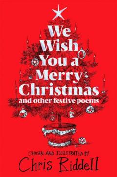 We Wish You A Merry Christmas and other festive poems