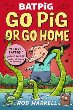 Coperta cărții Go Pig or Go Home