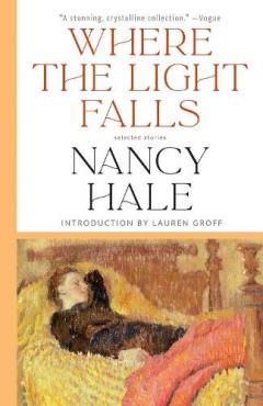 Coperta cărții Where The Light Falls: Selected Stories
